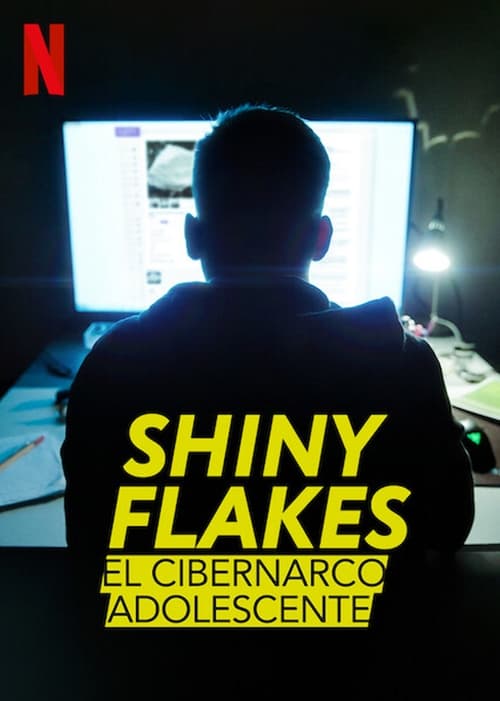 thumb Shiny Flakes: El cibernarco adolescente